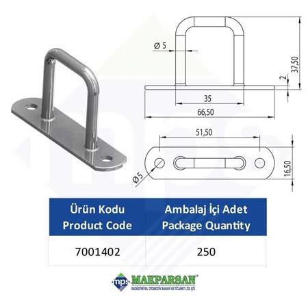 ÇADIR KANCASI İKİ DELİKLİ DÜZ